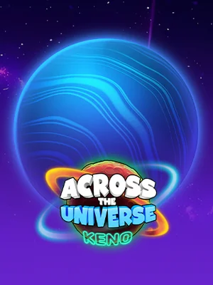 Across the Universe Keno