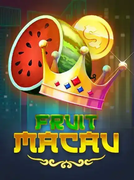 Fruit Macau