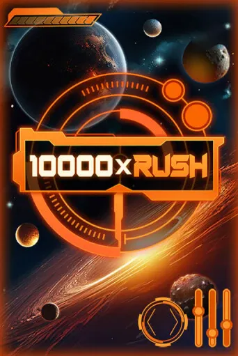 10000x Rush