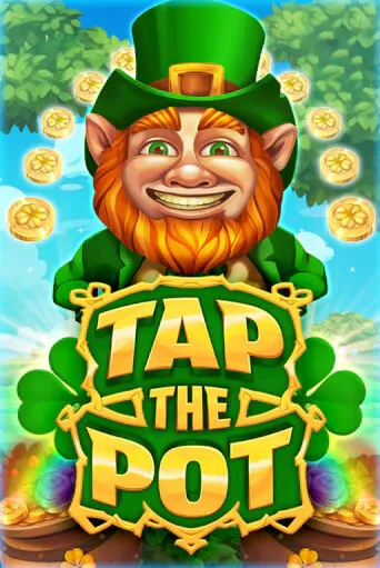 Tap the Pot