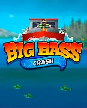 Big Bass Crash