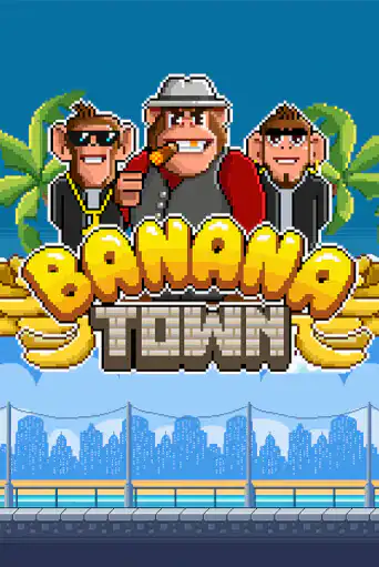 Banana Town