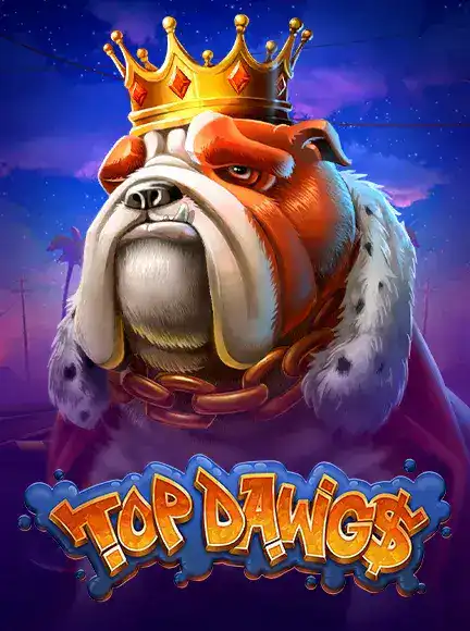 Top Dawg$