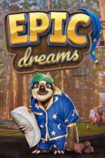 EPIC DREAMS