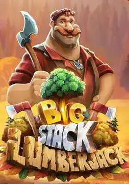 BIG STACK LUMBERJACK