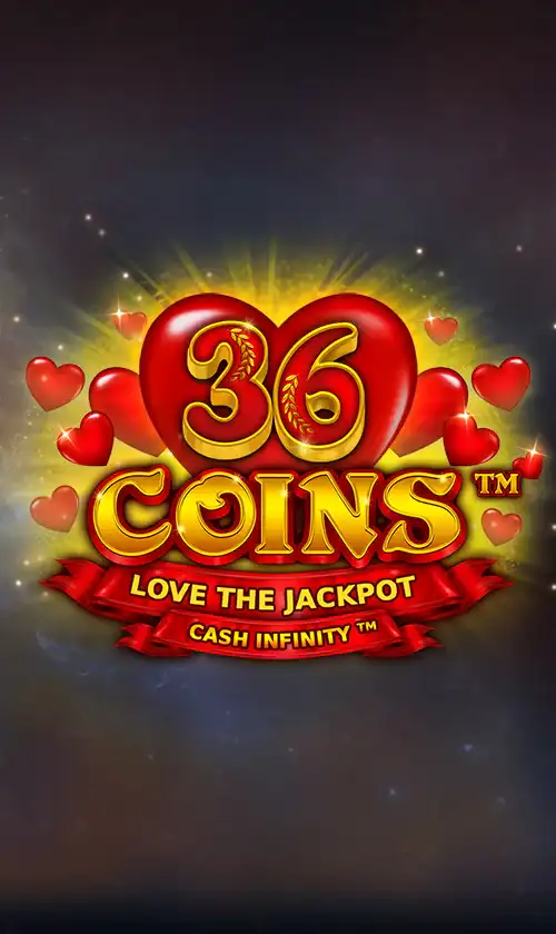 36 Coins Love the Jackpot