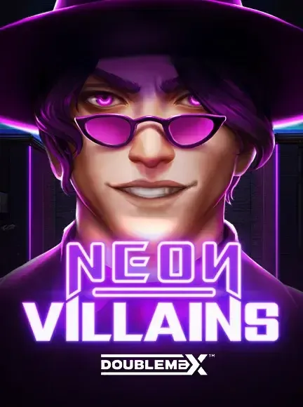 Neon Villains DoubleMax