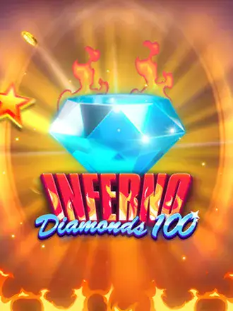 Inferno Diamonds 100