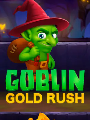 Goblin Gold Rush