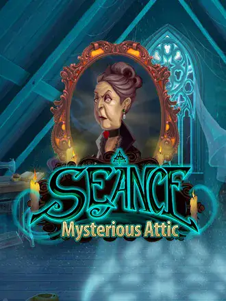 Seance: Mysterious Attic