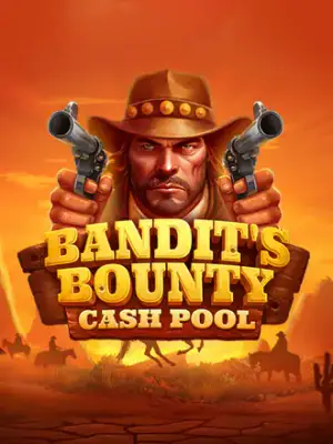 Bandits Bounty: Cash Pool