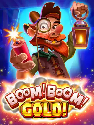 Boom! Boom! Gold!