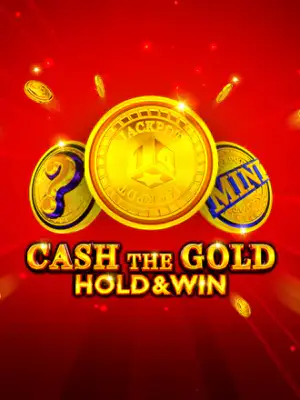 Cash The Gold Hold And Win
