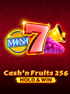 Cash'n Fruits 256 Hold and Win