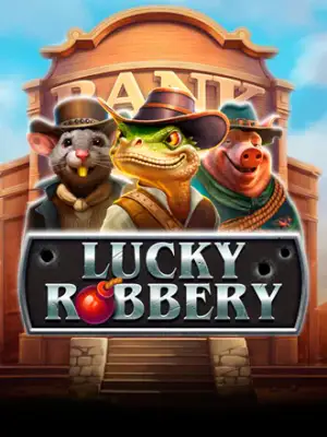 Lucky Robbery